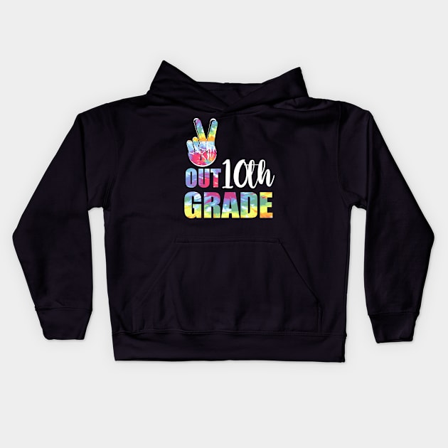 Peace out 10th grade end of school l. Last day of school. Summer break Kids Hoodie by Prints by Hitz